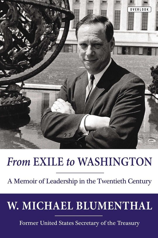 Couverture_From Exile To Washington: A Memoir Of Leadership In The Twentieth Century