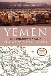 Yemen: The Unknown Arabia