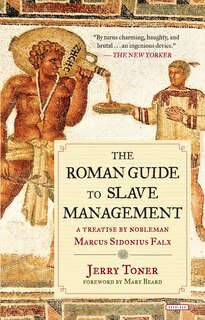 Couverture_The Roman Guide to Slave Management