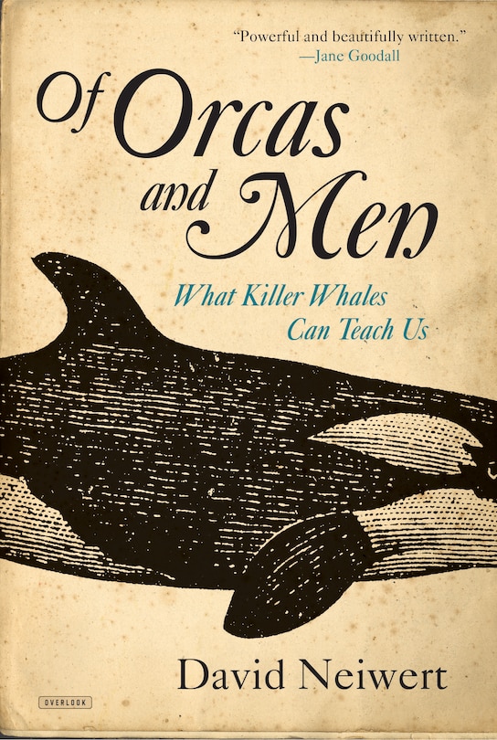 Front cover_Of Orcas And Men