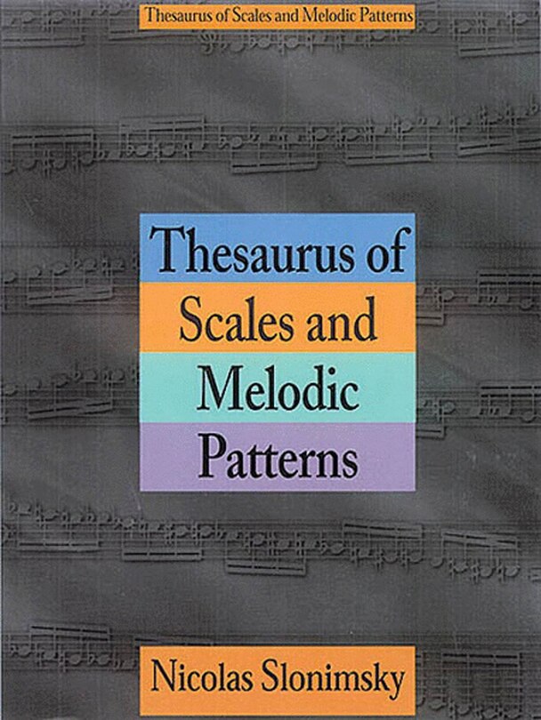 Front cover_Thesaurus Of Scales And Melodic Patterns