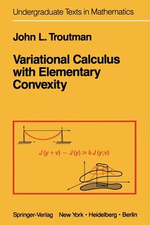Front cover_Variational Calculus with Elementary Convexity