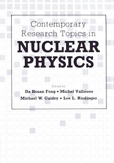 Contemporary Research Topics In Nuclear Physics