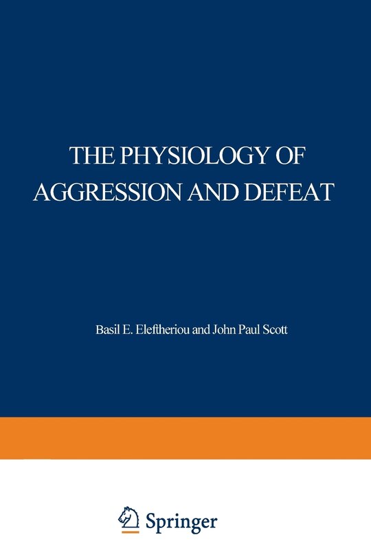 Front cover_The Physiology of Aggression and Defeat