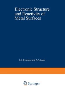 Couverture_Electronic Structure and Reactivity of Metal Surfaces