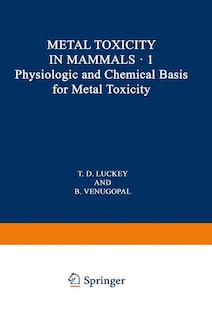 Front cover_Physiologic and Chemical Basis for Metal Toxicity