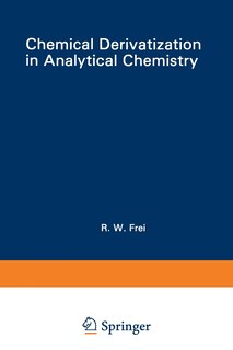 Chemical Derivatization in Analytical Chemistry: Separation and Continuous Flow Techniques