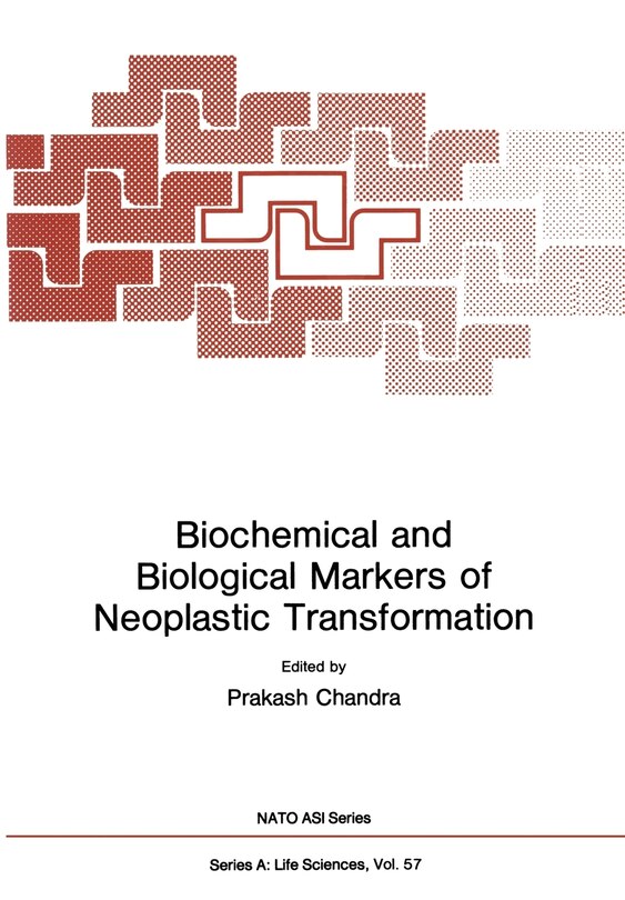 Front cover_Biochemical and Biological Markers of Neoplastic Transformation