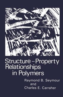 Front cover_Structure-property Relationships In Polymers
