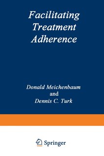 Facilitating Treatment Adherence: A Practitioner's Guidebook