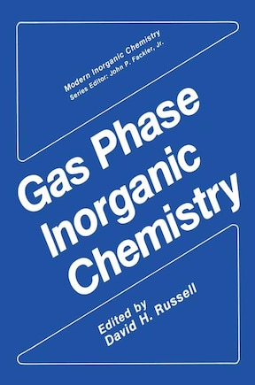 Gas Phase Inorganic Chemistry