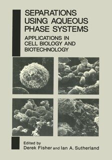 Front cover_Separations Using Aqueous Phase Systems