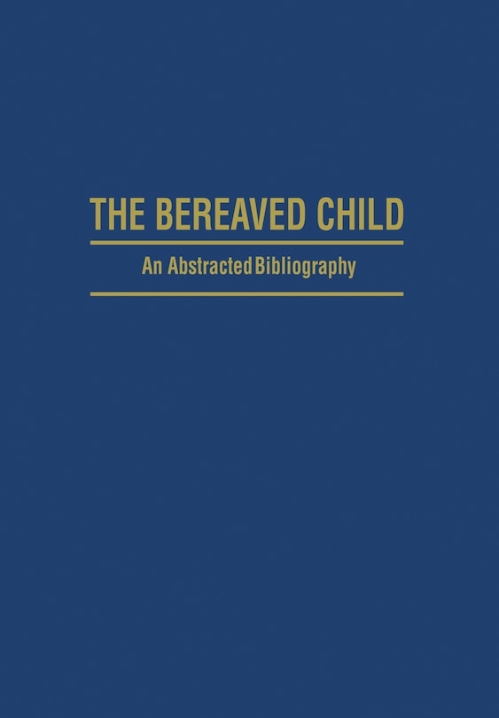 Couverture_The Bereaved Child Analysis, Education and Treatment