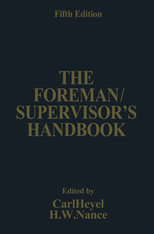 Front cover_The Foreman/Supervisor's Handbook