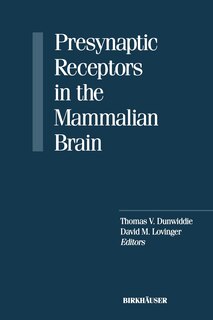 Front cover_Presynaptic Receptors In The Mammalian Brain