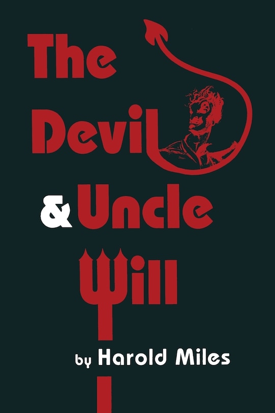 Front cover_The Devil And Uncle Will