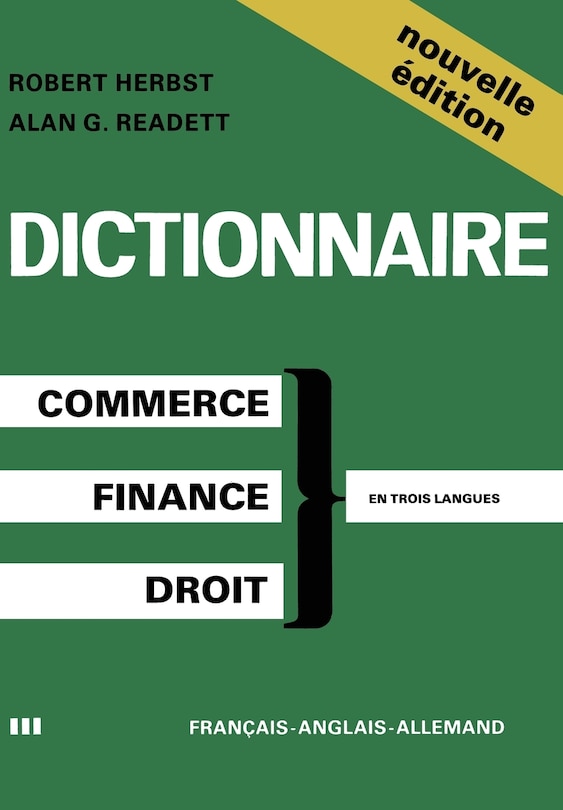 Front cover_Dictionary Of Commercial, Financial And Legal Terms / Dictionnaire Des Termes Commerciaux, Financiers Et Juridiques / Worterbuch Der Handels-, Finanz- Und Rechtssprache