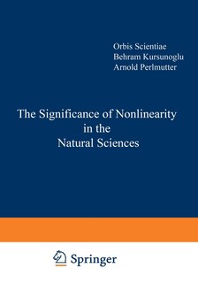 Front cover_The Significance Of Nonlinearity In The Natural Sciences