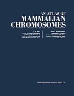 An Atlas Of Mammalian Chromosomes: Volume 6 by Tao C. Hsu