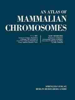An Atlas of Mammalian Chromosomes: Volume 9 by Tao C. Hsu