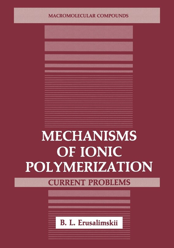 Front cover_Mechanisms of Ionic Polymerization
