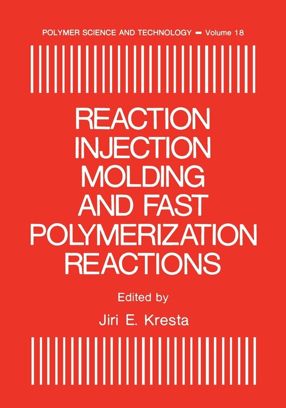 Front cover_Reaction Injection Molding and Fast Polymerization Reactions