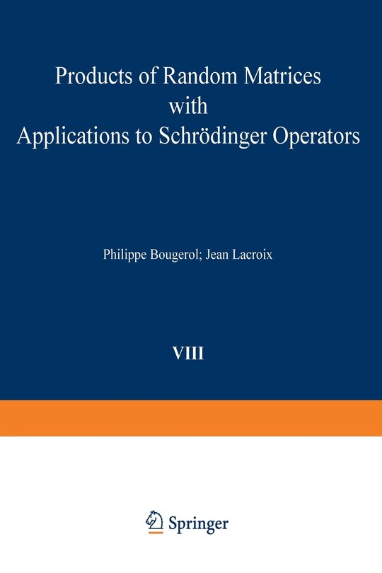 Couverture_Products of Random Matrices with Applications to Schrödinger Operators