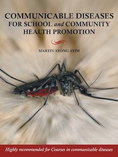 Couverture_Communicable Diseases For School And Community Health Promotion