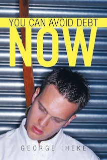 Front cover_You Can Avoid Debt Now