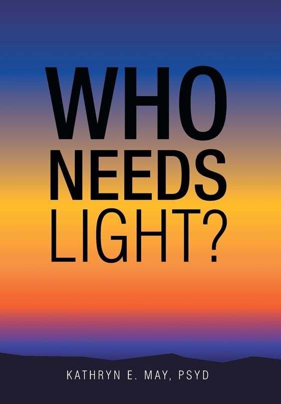 Front cover_Who Needs Light?