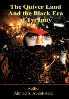 Front cover_The Quiver Land And The Black Era Of Tyranny