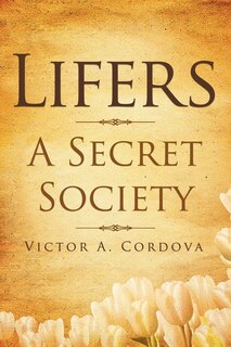 Front cover_Lifers - A Secret Society
