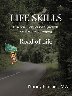 Front cover_Life Skills Essential For Personal Growth On The Ever Changing