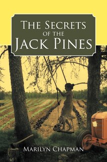 Couverture_The Secrets Of The Jack Pines