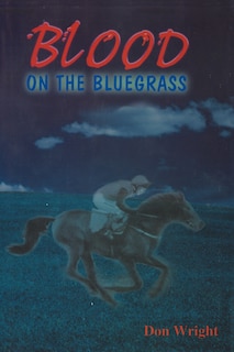 Blood On The Bluegrass