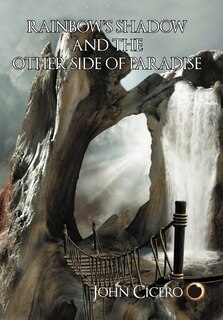 Front cover_Rainbow's Shadow And The Other Side Of Paradise