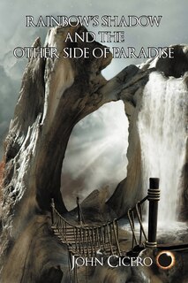 Front cover_Rainbow's Shadow And The Other Side Of Paradise