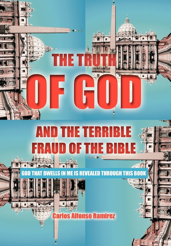 Couverture_The Truth Of God And The Terrible Fraud Of The Bible