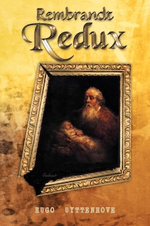 Front cover_Rembrandt Redux