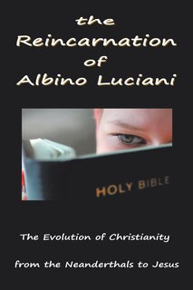 Front cover_The Reincarnation Of Albino Luciani