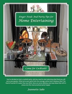 Front cover_Finger Foods And Party Tips For Home Entertaining