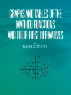 Front cover_Graphs And Tables Of The Mathieu Functions And Their First Derivatives