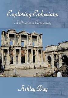 Couverture_EXPLORING EPHESIANS A Devotional Commentary