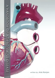 Front cover_A Handbook Of Aortic Valve Disease