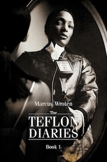 Front cover_The Teflon Diaries