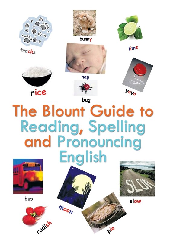 Front cover_The Blount Guide To Reading, Spelling And Pronouncing English