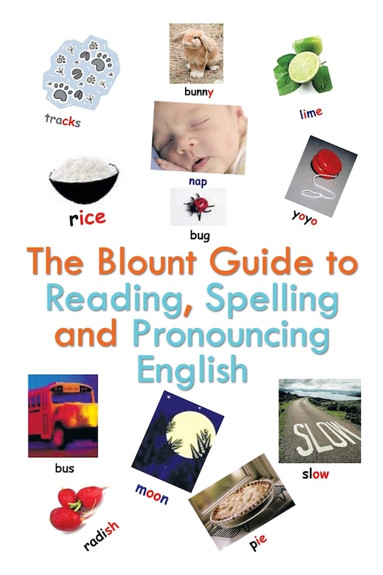 Couverture_The Blount Guide To Reading, Spelling And Pronouncing English
