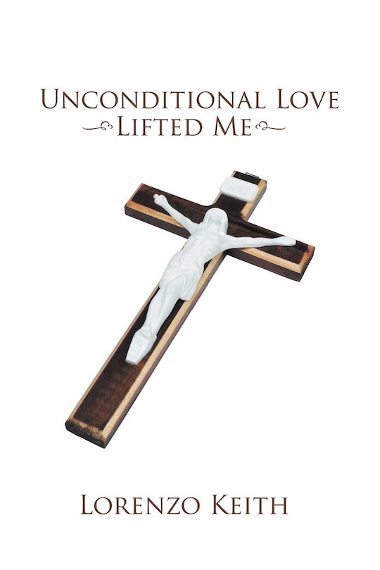 Front cover_Unconditional Love Lifted Me