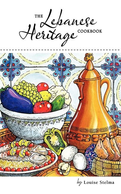 Front cover_The Lebanese Heritage Cookbook
