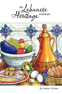 Front cover_The Lebanese Heritage Cookbook